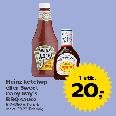 Heinz ketchup eller Sweet baby Ray's BBQ sauce